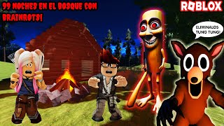 Sobrevive 99 Noches En El Bosque Pero Con Brainrot! Lograremos Rescatar A Los Niños?!😵😮🔪
