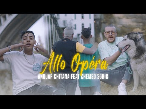 Anouar Chitana & Chamsou Sghir 2024 - Allo Opéra - | © (OFFICIEL CLIP)