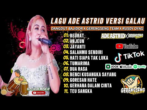 BEURAT - ANJEUN - JAYANTI | ADE ASTRID TERBARU FULL ALBUM DANGDUT BAJIDOR KENDANG RAMPAK