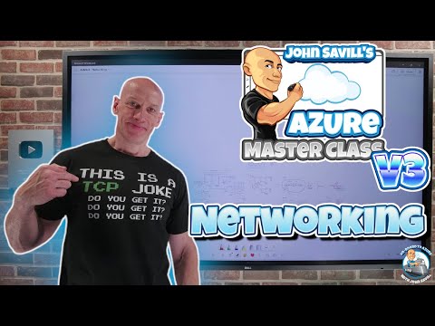 Azure Master Class v3 - Part 6 - Networking