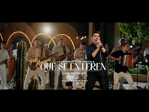 Peter Manjarrés, Luis José Villa, Que Se Enteren (live Session)