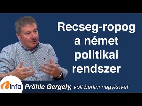 Recseg-ropog a német politikai rendszer. Miért győzőtt az AfD? Prőhle Gergely, Inforádió, Aréna