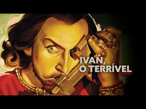 Ivan, o Terrível (Parte I) de Sergei Eisenstein-1944- biografia,filme completo | NetMovies Clássicos