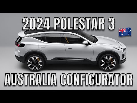 2024 POLESTAR 3 SUV EV AUSTRALIA Price & Specs Configurator First Look