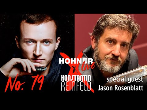 Hohner Live x Konstantin Reinfeld feat. Jason Rosenblatt | No. 79