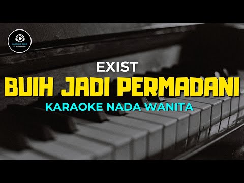 BUIH JADI PERMADANI - Karaoke Nada Pria [ EXIST ]