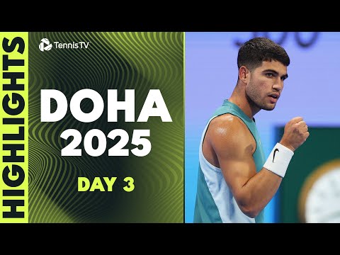 Alcaraz Takes On Nardi; Medvedev, Djokovic & More Feature | Doha 2025 Day 3 Highlights