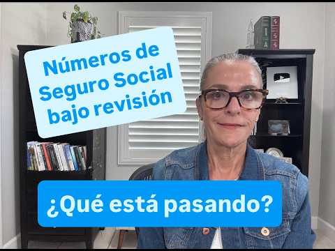 Última Hora: Números de Seguro Social Etiquetados como Fraudulentos