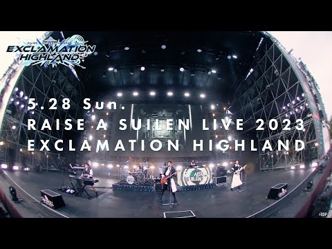 【PV】Let's party! RAISE A SUILEN LIVE 2023「EXCLAMATION HIGHLAND」【5/28(日)開催！】