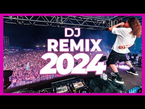 DJ REMIX 2024 - Mashups & Remixes of Popular Songs 2024 | DJ Remix Club Music Dance Party Mix 2024 🥳