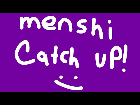[Menshi] MENSHI CATCH UP!
