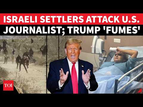 <strong>Trump</strong> Fury HITS Netanyahu As Israeli Settlers ATTACK American Journalist In West <strong>Bank</strong> Clashes