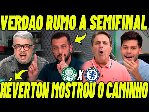 VAI SER UM JOGAÇO! HEVERTON GUIMARÃES MOSTROU O CAMINHO CONTRA O CHELSEA! VERDÃO RUMO A SEMI!