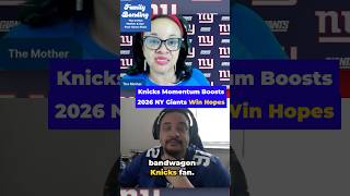 🏈🏀 Can NY Knicks 2026 Playoff ENERGY Fuel NY Giants Playoff Run? Mother & Son Break it Down!