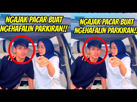 PRANK NGAJAK PACAR KEMALL BUAT NGEHAFALIN PARKIRAN #funny