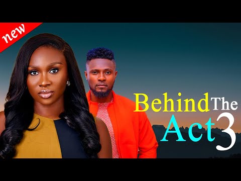 BEHIND THE ACT 3 - Maurice Sam and Sonia Uche New Comedy Nollywood Movie 2024