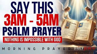At 3am–5am Pray the Psalms for 3 Hours — A Morning Watch With God in the Fourth Watch