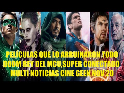 PELÍCULAS QUE LO ARRUINARON TODO, DOOM REY DEL MCU, SUPERMAN CONECTADO, MULTI NOTICIAS CINE NOV 20