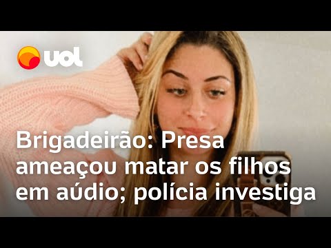 Caso brigadeirão: Cigana é investigada após ameaçar matar os filhos em áudio enviado ao ex