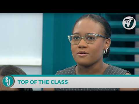 Top of the Class | TVJ Smile Jamaica