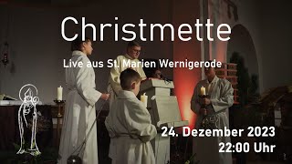 Christmette 2023 aus St. Marien Wernigerode | kath. Pfarrei St. Bonifatius Wernigerode