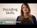 Decoding Skills and Strategies