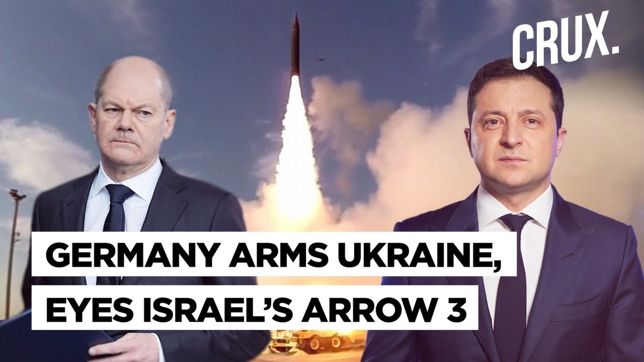 Amid Putin’s War, Germany Eyes Israeli Arrow 3 Defence System, Sends Strela-2M MANPADS To Ukraine
