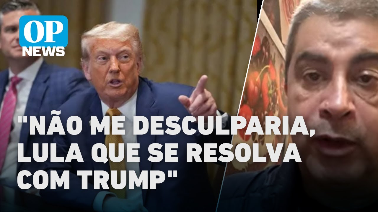 Deputado diz Bolsonaro não deve pedir a Trump revisão de taxas Confusão de Lula l O POVO News