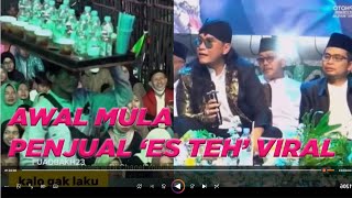 AWAL MULA "Sonhaji, Penjual Es Teh yang Viral.