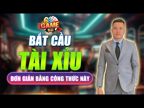 68 game bài | Mẹo bắt cầu tài xỉu 68 game bài đơn giản nhờ công thức uy tín dễ chốt lãi này