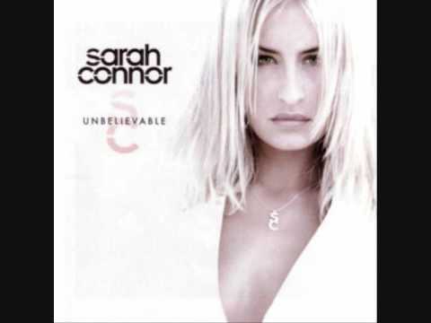 Sarah connor Unbelievable