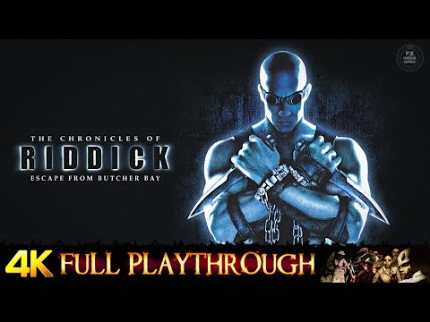 THE CHRONICLES OF RIDDICK : Escape from Butcher Bay (DARK ATHENA) Full Gameplay Walkthrough 4k 60FPS