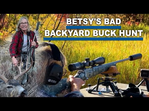 Betsy's Bad Backyard Buck Hunt