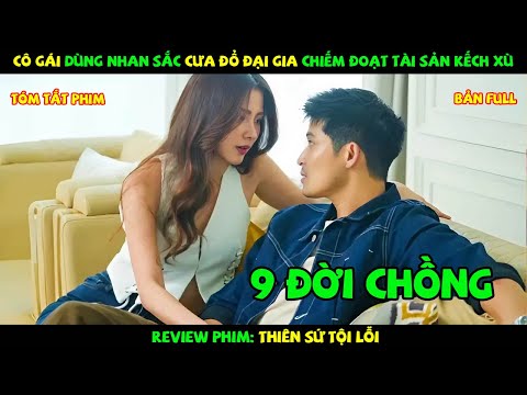 Review Phim Thái Lan: Cô Gái Trải Qua 9 Đời Chồng Cái Kết Được Hưởng Khối Tài Sản Khổng Lồ