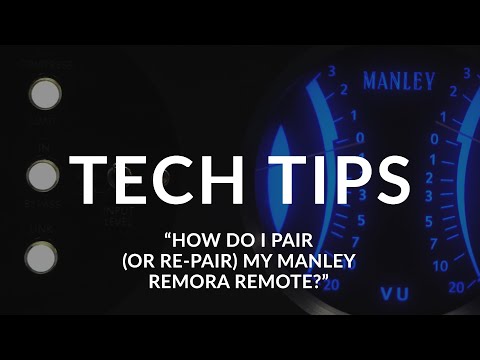 Manley Tech Tips: How to Pair (or Re-Pair) Your Remora Remote