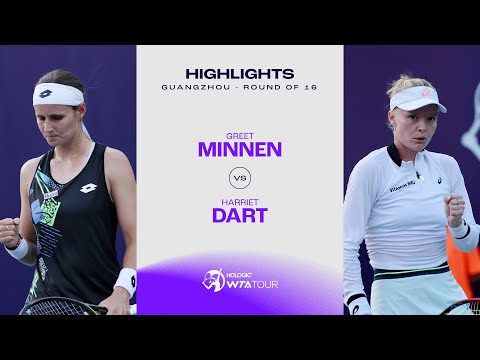 Greet Minnen vs. Harriet Dart | 2023 Guangzhou Round of 16 | WTA Match Highlights