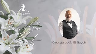 40 Days Mass for the late George Louis El-Bayeh  | Sunday 22 February 2026 at 2pm