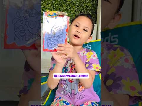 NAILA MEWARNAI LABUBU! #trending #shortviral #fypshorts #mewarnai #labubu #labubuviral #viralshorts