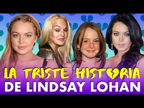 LA HISTORIA DE LINDSAY LOHAN - y por qué se hundió su carrera #lindsaylohan