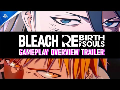 Bleach Rebirth of Souls - Gameplay Overview Trailer | PS5 & PS4 Games