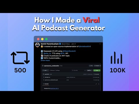 How I Made a Viral AI Podcast Generator (100k Views) | Open-Source NotebookLM Clone 🎙️