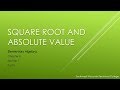 Square Roots and Absolute Values