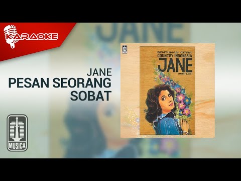 Jane – Pesan Seorang Sobat (Official Karaoke Video)