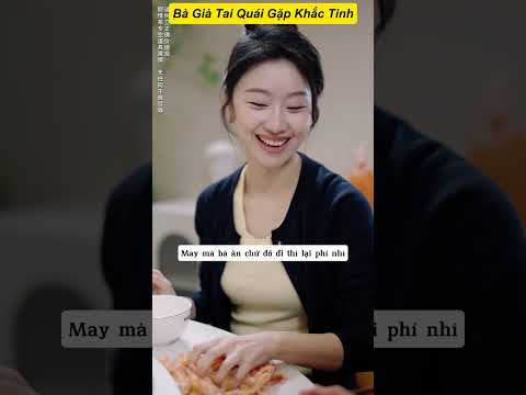 Bà Già Tai Quái Gặp Khắc Tinh