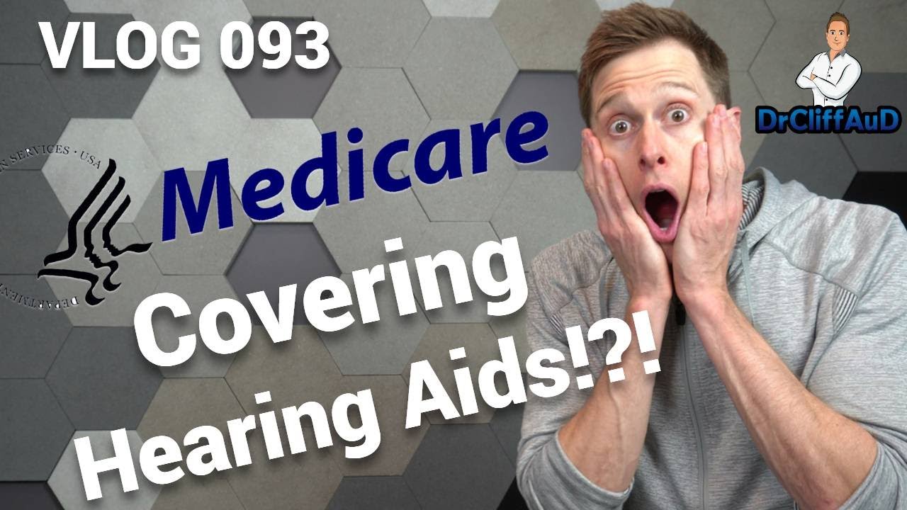 Will Medicare Pay for Hearing Aids? | Infrastructure & Social Spending Bills | DrCliffAuD VLOG 093