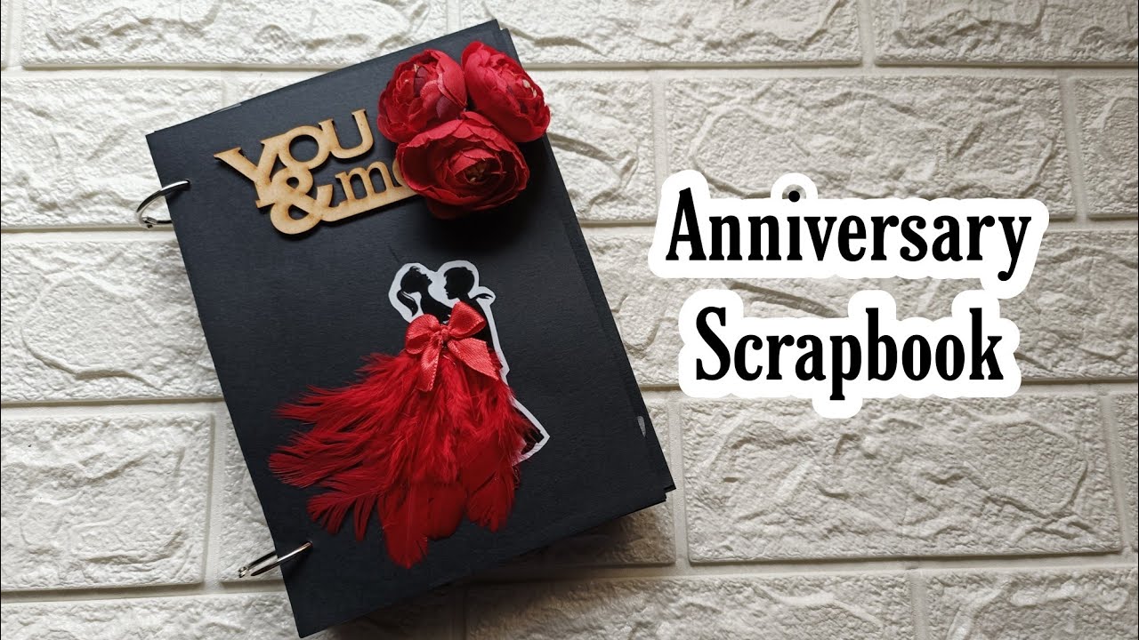 Anniversary Scrapbook || Anniversary gift Idea