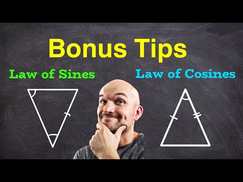 Tips for the Law of Sines and Cosines