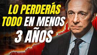 Ray Dalio predice el COLAPSO de EEUU en 2028 ¿Momento de Desinvertir?