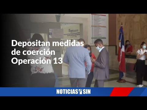 #ENVIVO Depositan solicitud de medidas de coerción contra implicados en Operación 13