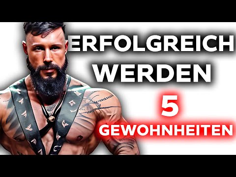 5 Gewohnheiten ERFOLGREICHER Männer!